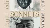 50 sonnets pour mes 50 printemps: le nouveau recueil du poète et slameur franco-sénégalais Souleymane Diamanka