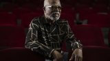 Pour le comédien sud-africain John Kani, l'art demande des comptes aux puissants